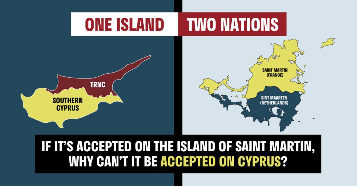 It works on Saint Martin, why can't it work on Cyprus?#TwoStates #KKTC #Freedom #Fairness